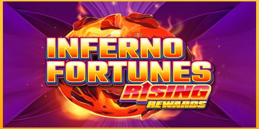 Hrací automat: Inferno Fortunes: Rising Rewards s reálnou šancou na výhru