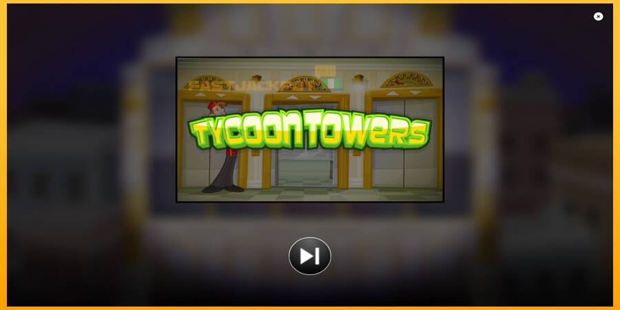 Hrací automat: Tycoon Towers s reálnou šancou na výhru