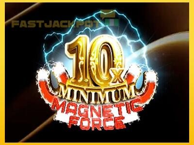 Hrací automat 10x Minimum Magnetic Force so šancou vyhrať