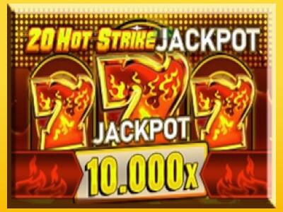 Hrací automat 20 Hot Strike Jackpot so šancou vyhrať