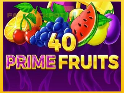 Hrací automat 40 Prime Fruits so šancou vyhrať