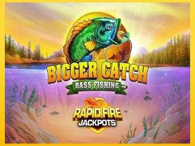 Hrací automat Bigger Catch Bass Fishing Rapid Fire Jackpots so šancou vyhrať