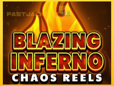 Hrací automat Blazing Inferno Chaos Reels so šancou vyhrať