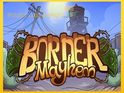 Hrací automat Border Mayhem so šancou vyhrať