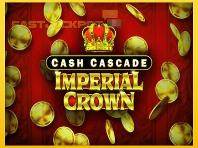 Hrací automat Cash Cascade Imperial Crown so šancou vyhrať