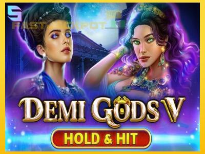 Hrací automat Demi Gods V Hold & Hit so šancou vyhrať