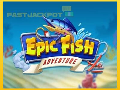 Hrací automat Epic Fish Adventure so šancou vyhrať