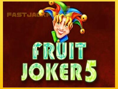 Hrací automat Fruit Joker 5 so šancou vyhrať