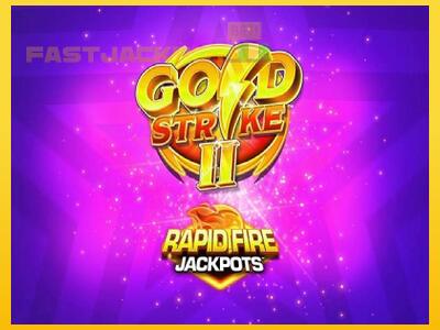 Hrací automat Gold Strike II Rapid Fire Jackpots so šancou vyhrať