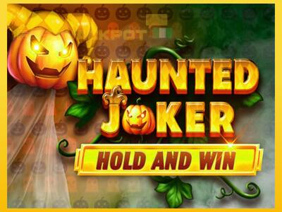 Hrací automat Haunted Joker Hold and Win so šancou vyhrať