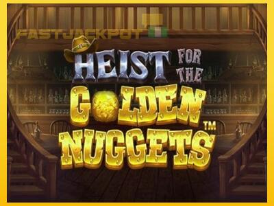 Hrací automat Heist for the Golden Nuggets so šancou vyhrať