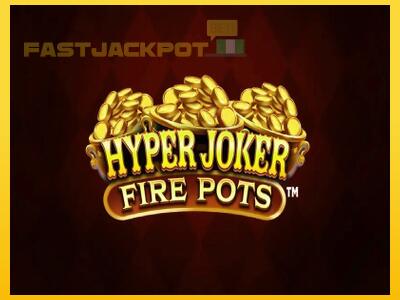 Hrací automat Hyper Joker Fire Pots so šancou vyhrať