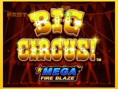 Hrací automat Mega Fire Blaze: Big Circus so šancou vyhrať