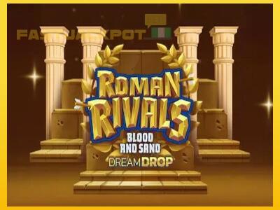 Hrací automat Roman Rivals Blood and Sand Dream Drop so šancou vyhrať