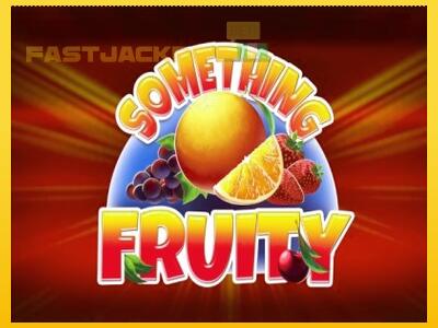 Hrací automat Something Fruity so šancou vyhrať