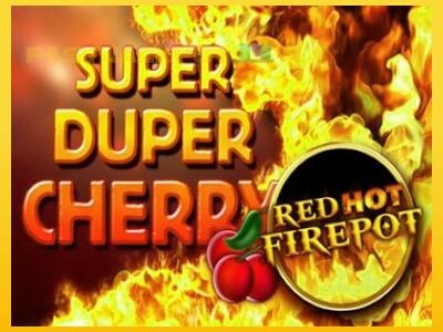 Hrací automat Super Duper Cherry Red Hot Firepot so šancou vyhrať