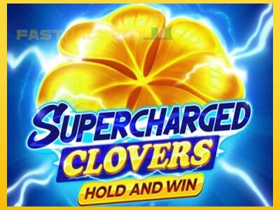 Hrací automat Supercharged Clovers: Hold and Win so šancou vyhrať