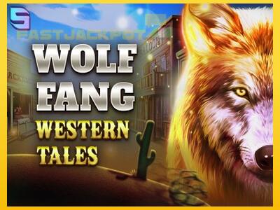 Hrací automat Wolf Fang - Western Tales so šancou vyhrať